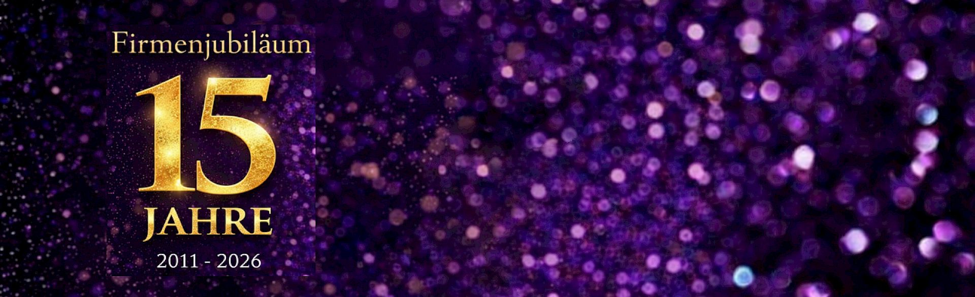 15 Jahre Firmenjubiläum